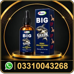 buy big shark penis enlargement oil in pakistan